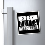 Stay Outta Your Phone Car Magnet